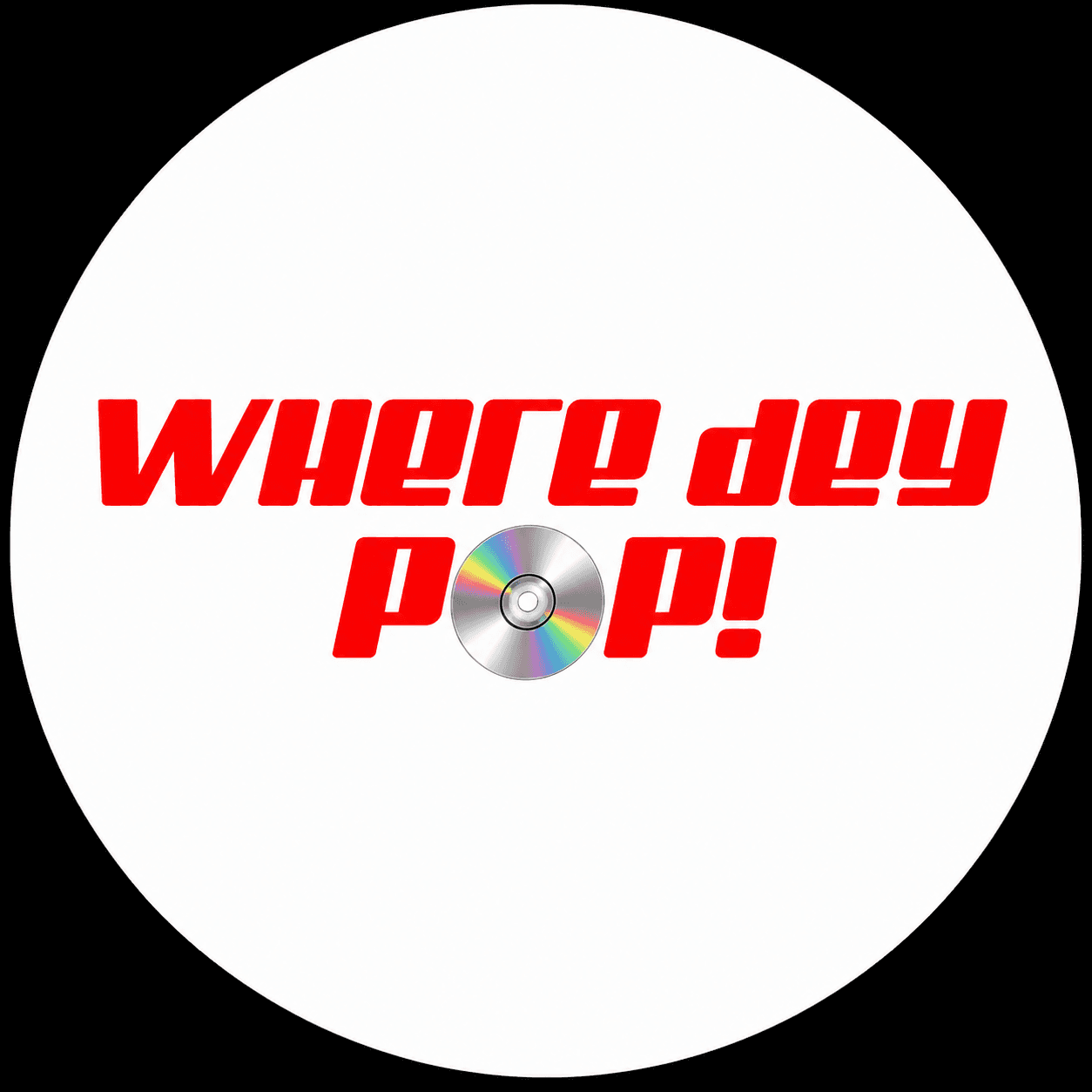 WhereDeyPop disc